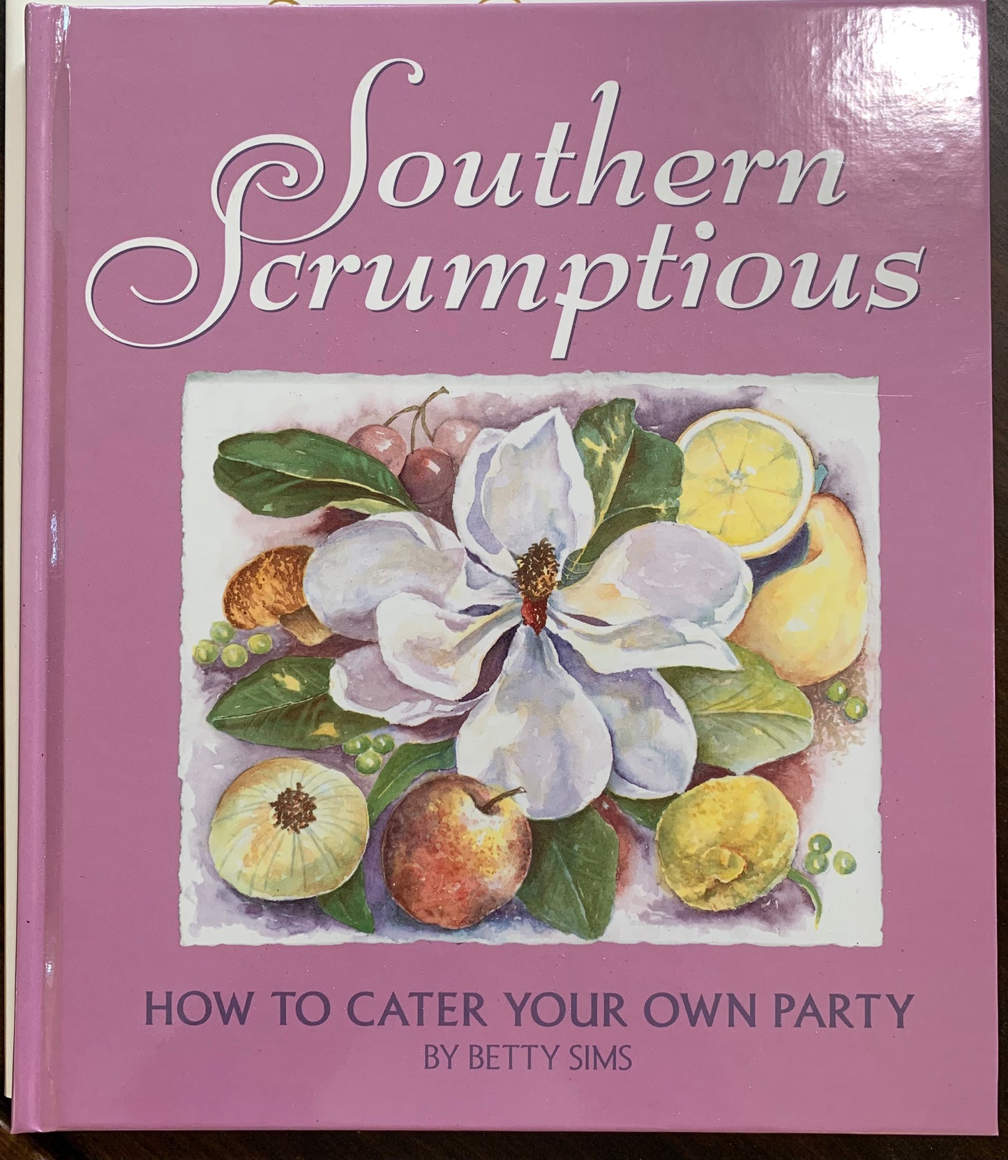 Southern Scrumptious (How to cater your own party)
